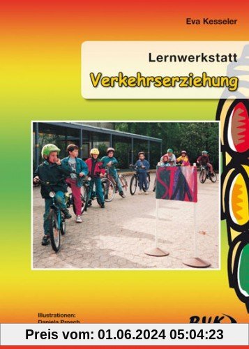 Lernwerkstatt, Verkehrserziehung: 23 Lernaufgaben zur Verkehrserziehung. 3.-4. Klasse